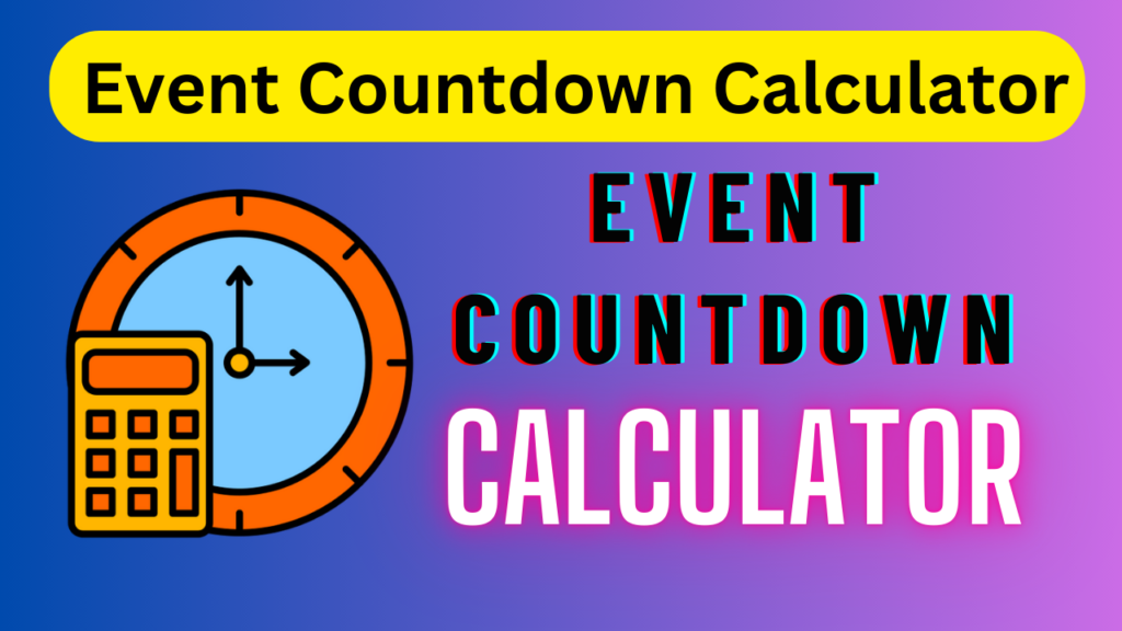 Event Countdown Calculator