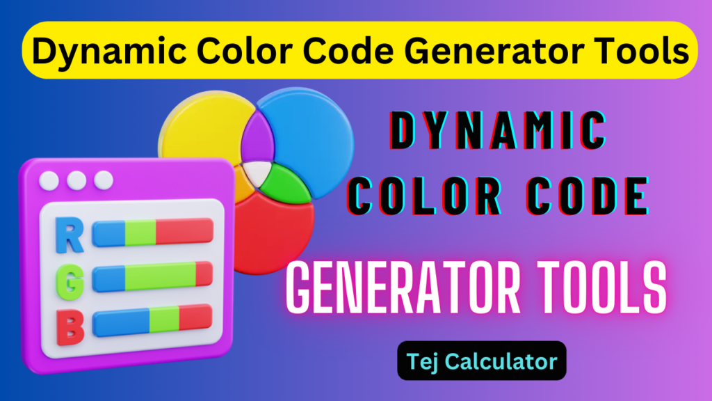 Dynamic Color Code Generator Tools
