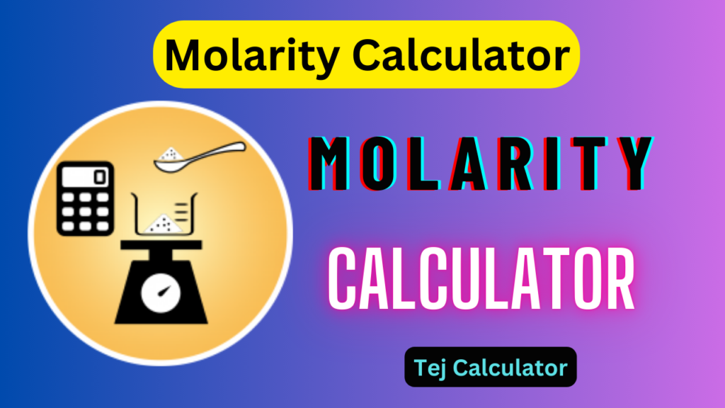 Molarity Calculator