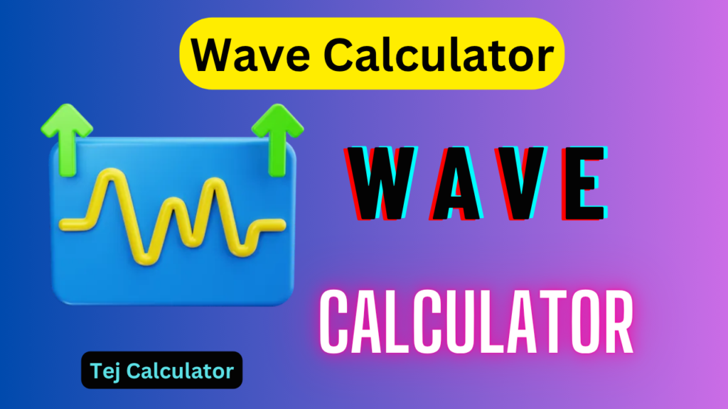 Wave Calculator