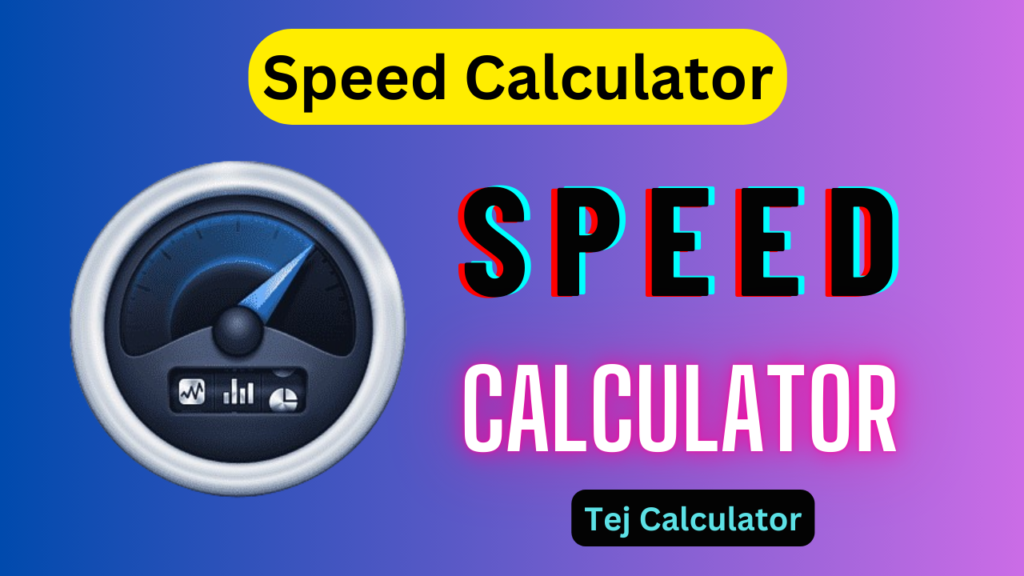 Speed Calculator