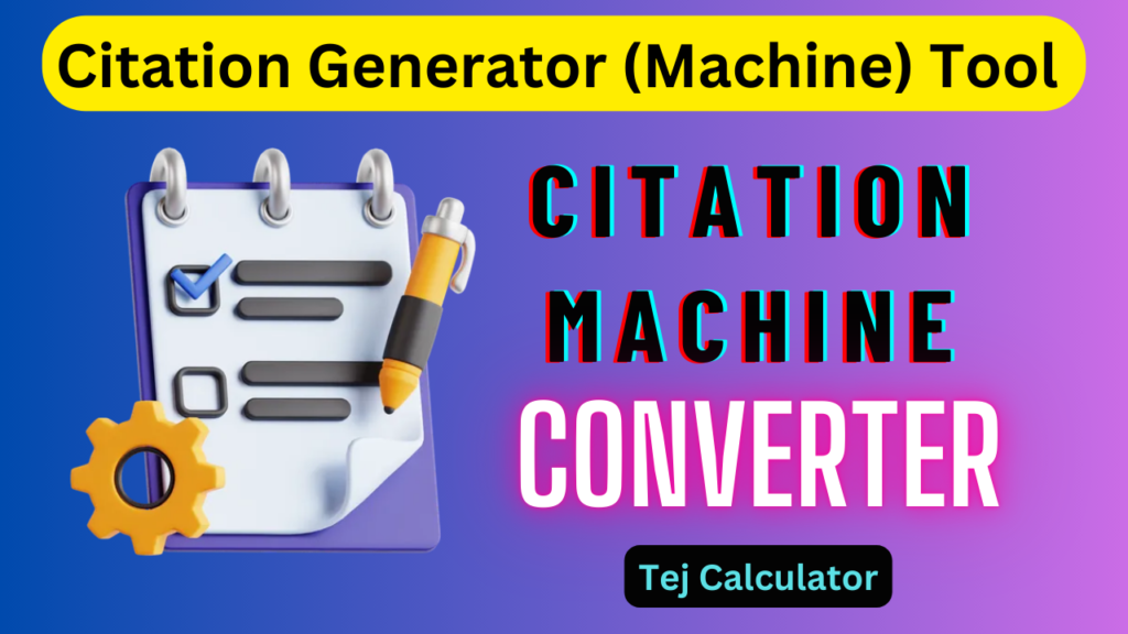 Citation Generator (Machine) Tool