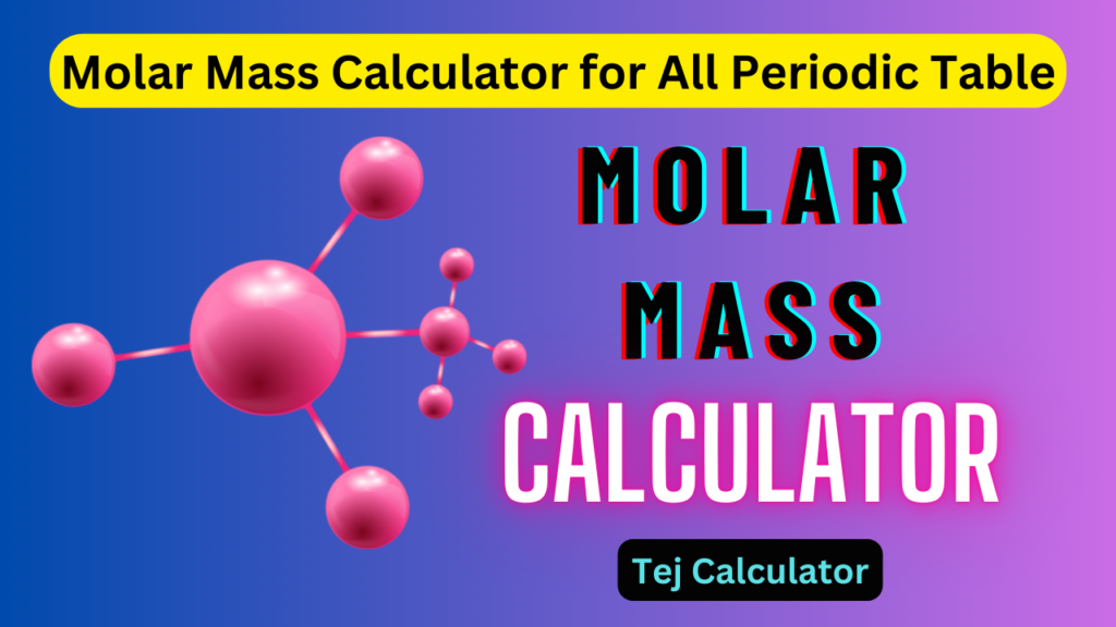 Molar Mass Calculator